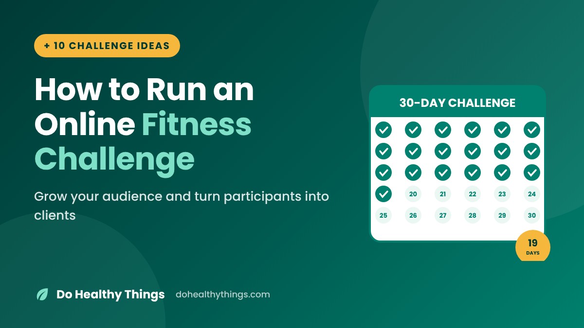 How to Run an Online Fitness Challenge That Grows Your Audience and Income
